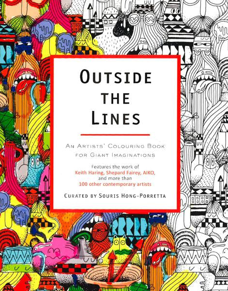 Outside The Lines: An Artists' Colouring Book For Giant Imaginations