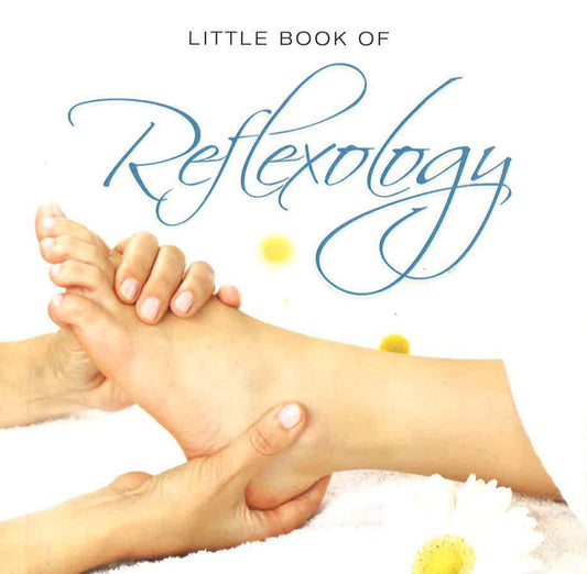 Little Book Of Reflexology (Little Books)