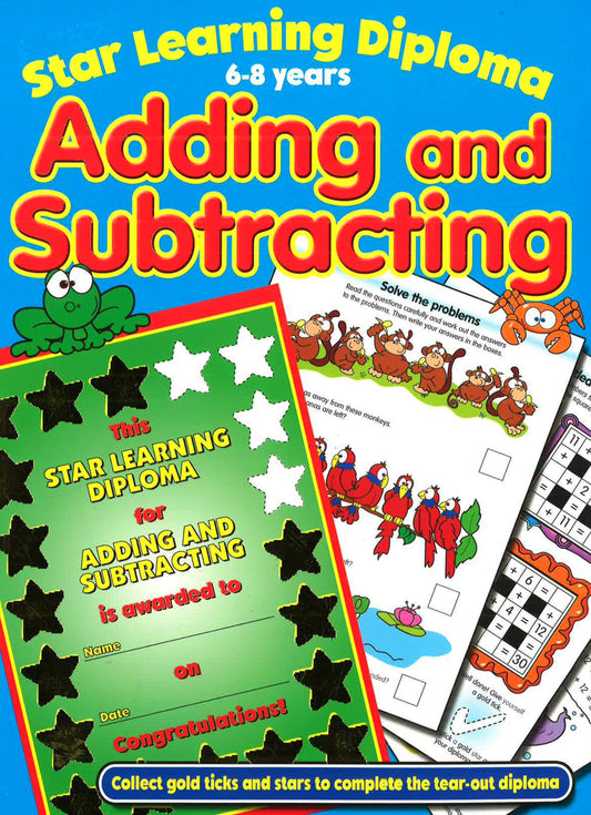 Star Learning Diploma - Adding And Subtracting - 6-8 Years