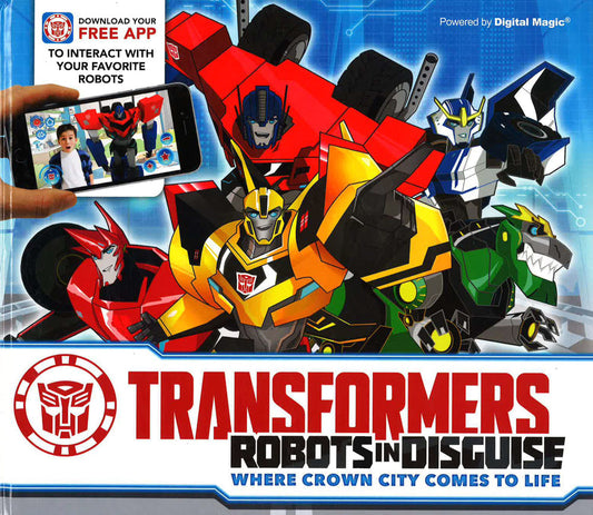 Transformers: Robots In Disguise: Where Crown City Comes To Life