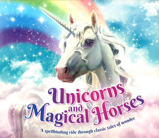 Unicorns And Magical Horses