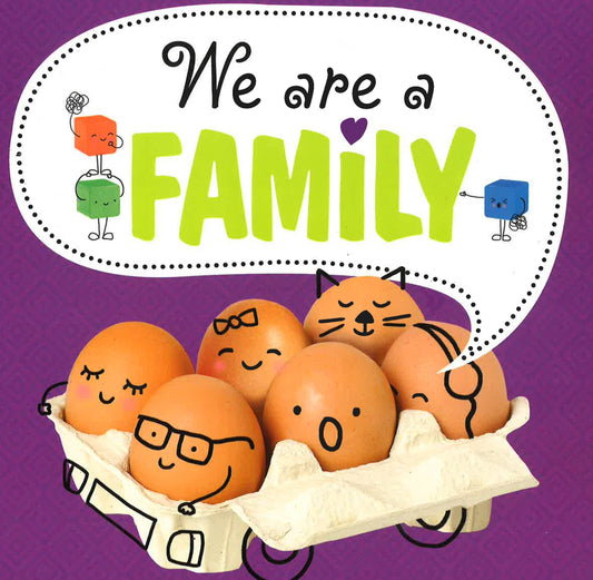 We Are A Family