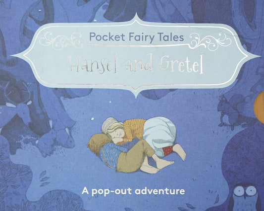 Pocket Fairytales: Hansel And Gretel - A Pop-Out Adventure