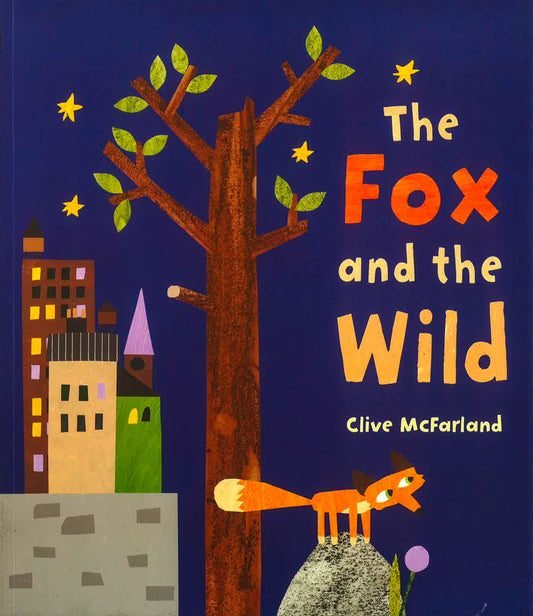 The Fox And The Wild