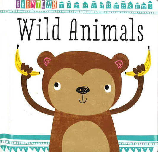 Wild Animals (Baby Town)