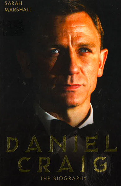 Daniel Craig: The Biography