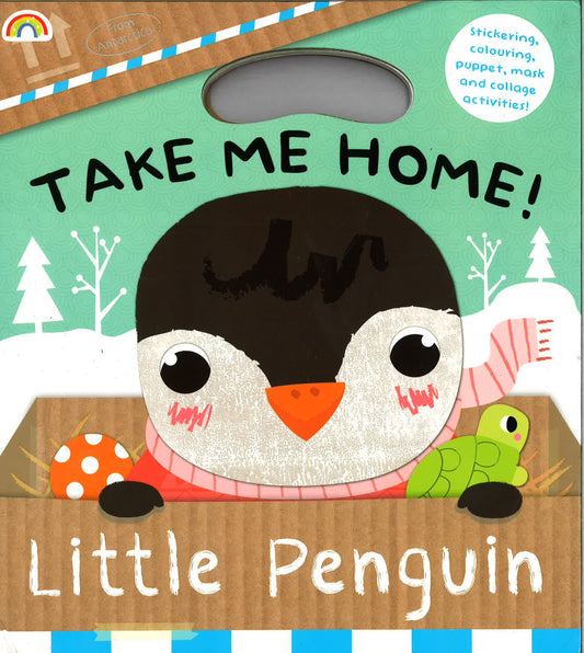 Take Me Home! Little Penguin (Hb)