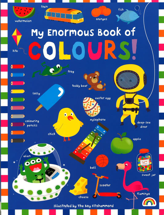 My Enormous Book Of Colours!