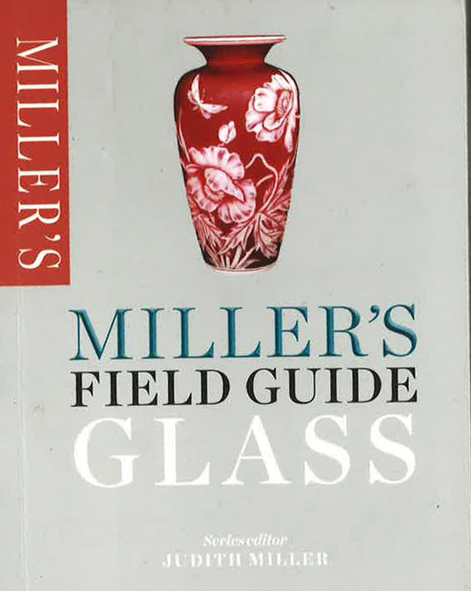 Millers Field Guide Glass