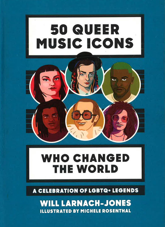 50 Queer Music Icons Who Changed The World (Some Slightly Off-Mint)