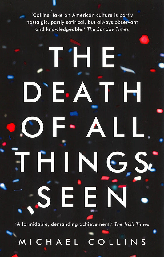 The Death Of All Things Seen
