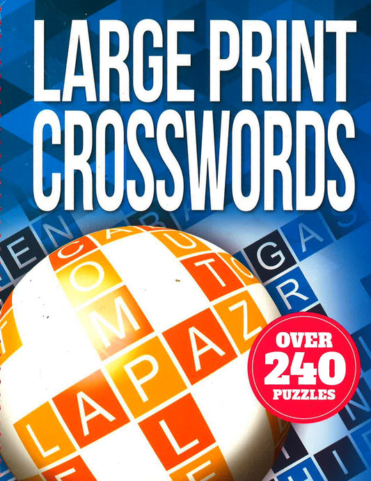 Large Print Puzzles 3: Large Print Crosswords