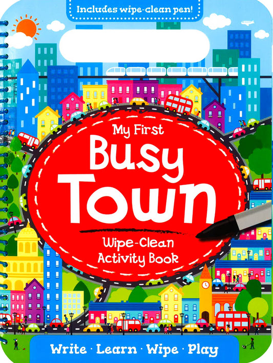 My First Busy Town - Wipe Clean Activity Book