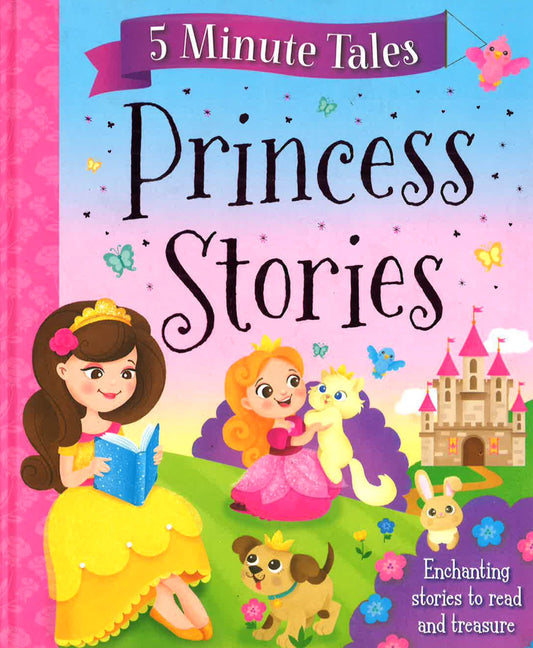 5 Minute Tales: Princess Stories