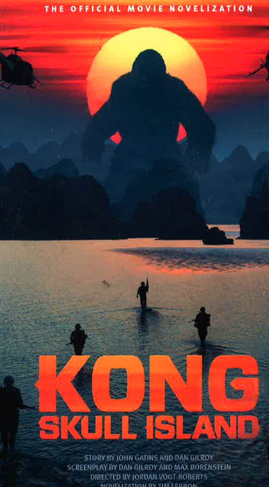 Kong: Skull Island - The Official Movie Novelization