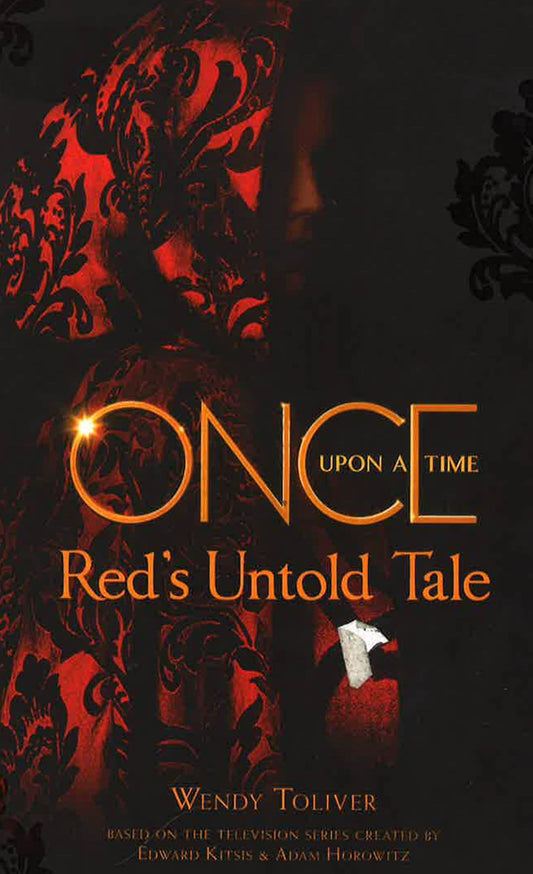 Once Upon A Time: Red’S Untold Tale