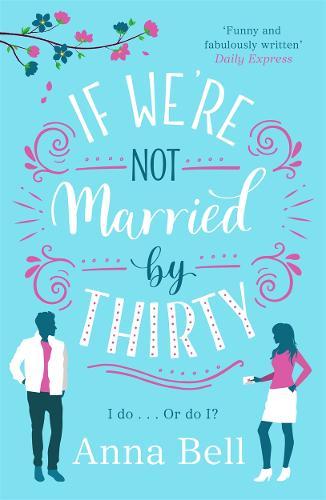 If We'Re Not Married By Thirty