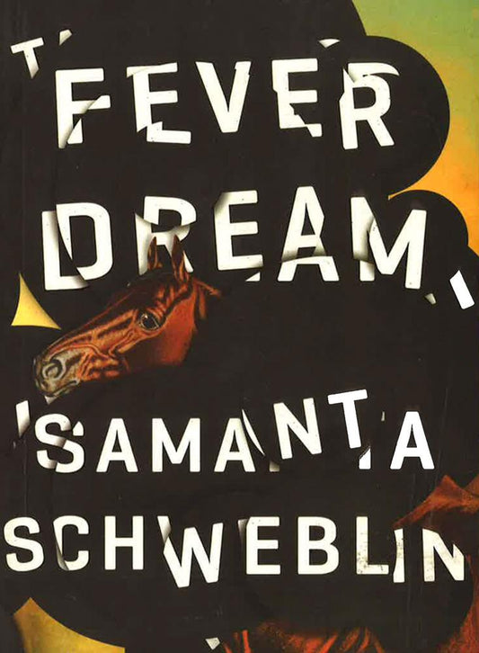 Fever Dream