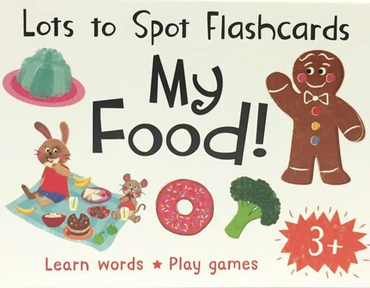 Lots To Spot Flashcards: My Food!