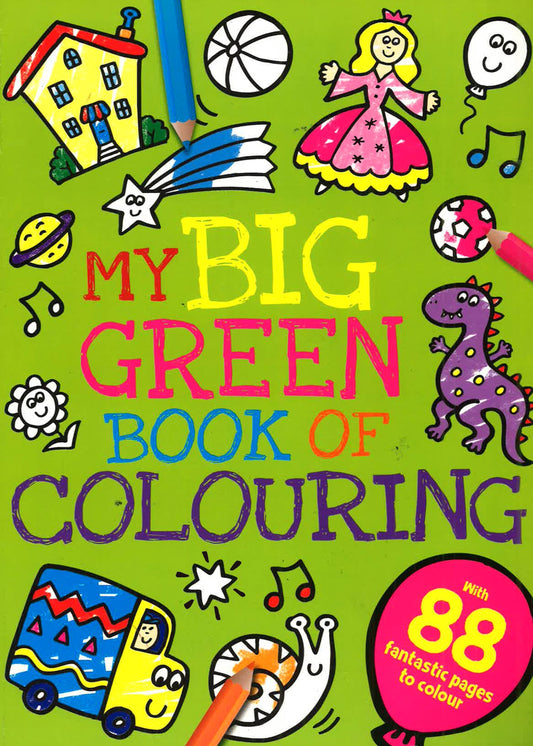 My Big Green Book Of Colouring