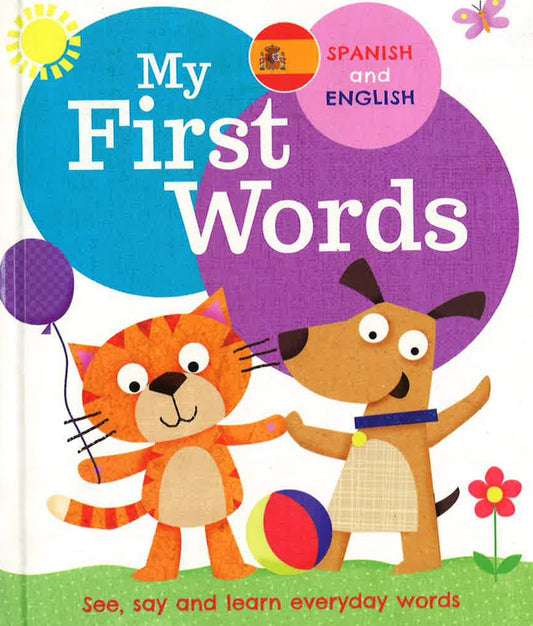 First Words Board Book: My First Words Spanish And English