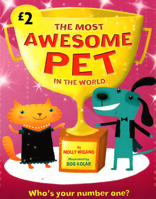 The Most Awesome Pet In The World (Picture Flats Portrait H/Mark)
