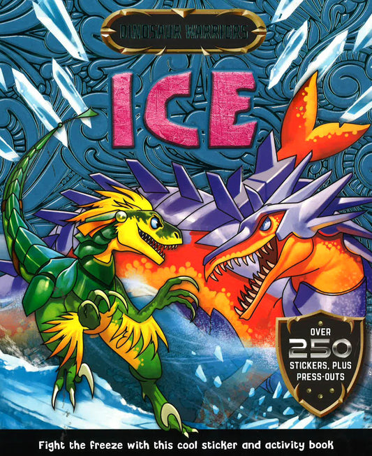 Dino Warrior Sticker & Activity: Warriors Of Ice