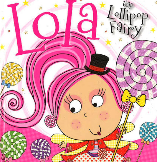 Lola The Lollipop Fairy