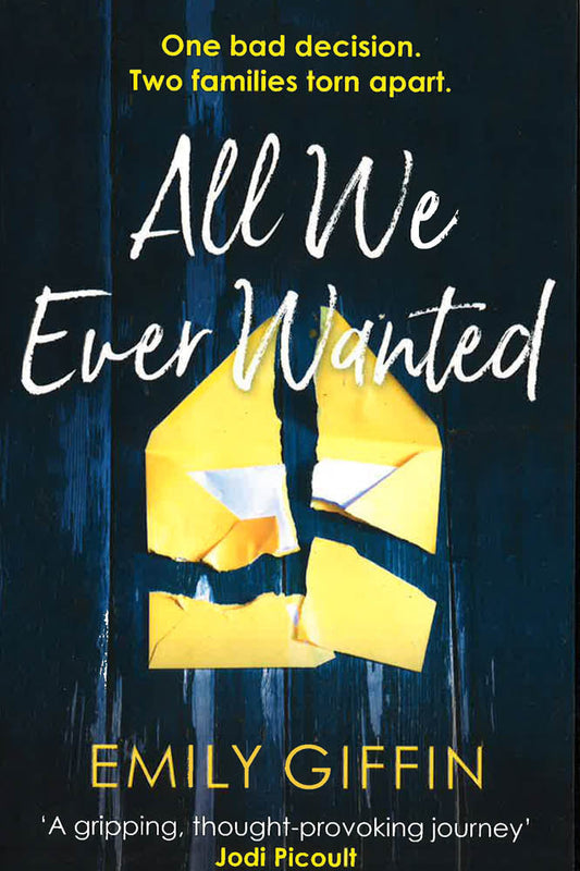 All We Ever Wanted