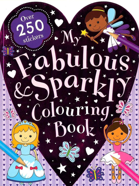 Ultimate Shaped Colouring: My Fabulous And Sparkly Colouring Book