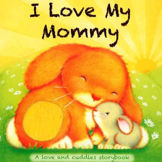 I Love My Mommy