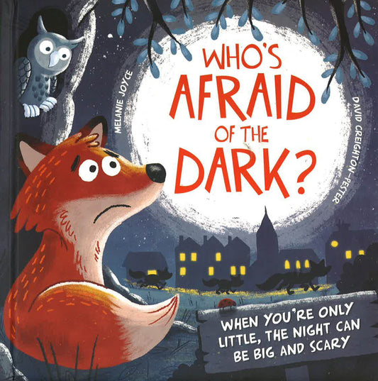 Who's Afraid Of The Dark