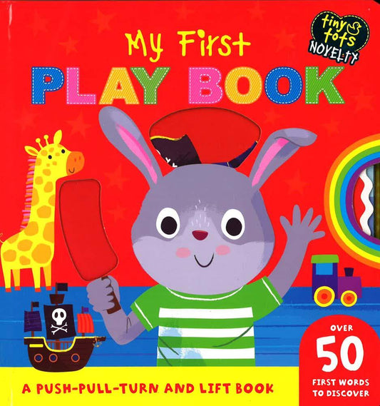 Tiny Tots Novelty Board: My First Play Book (Uknp)