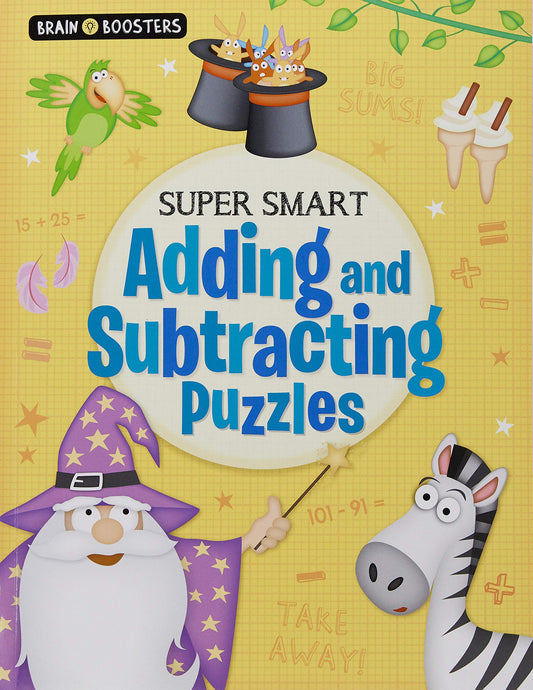 Brain Boosters: Super-Smart Adding and Subtracting