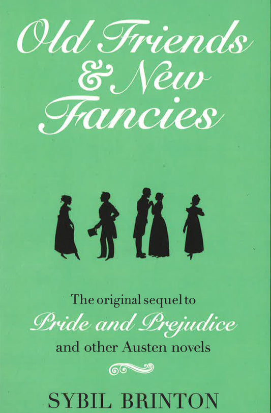Old Friends & New Fancies