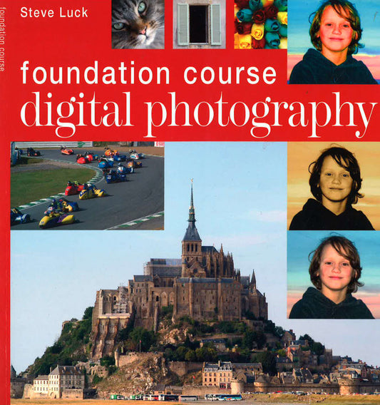 Digital Photography Foundation Course