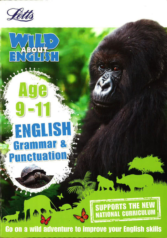 English - Grammar & Punctuation Age 9-11 (Letts Wild About)