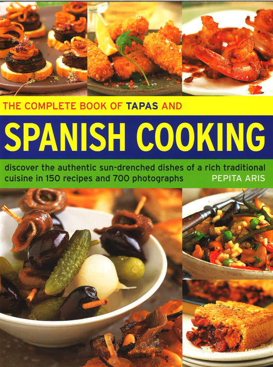The Complete Book Of Tapas & Spanish Cooking
