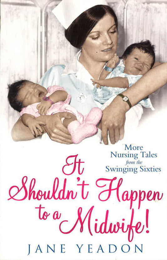 T Happen To A Midwife!