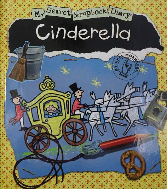 Cinderella - My Secret Scrapbook Diary (Hb)