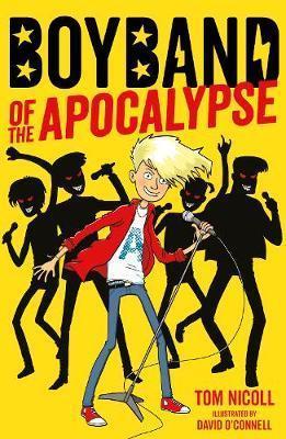 Nicoll T. Boy Band Of The Apocalypse