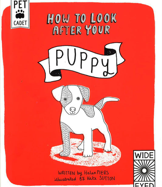 How To Look After Your Puppy (Hb)