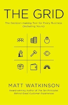 The Grid : The Master Model Behind Business Success