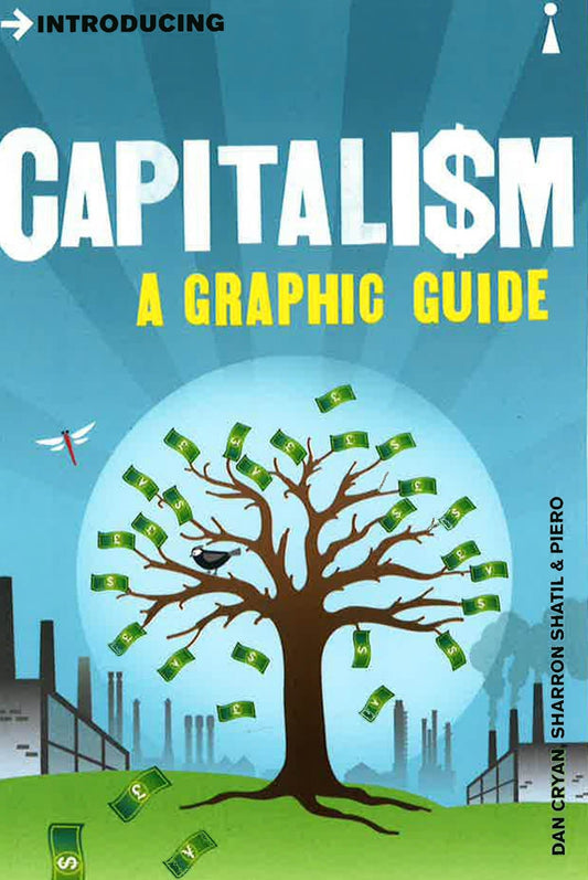 Introducing Capitalism: A Graphic Guide