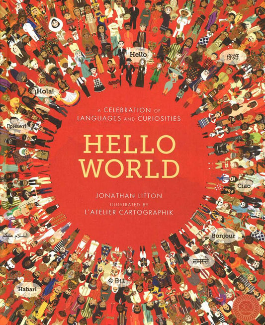 Hello World: A Celebration Of Languages And Curiosities