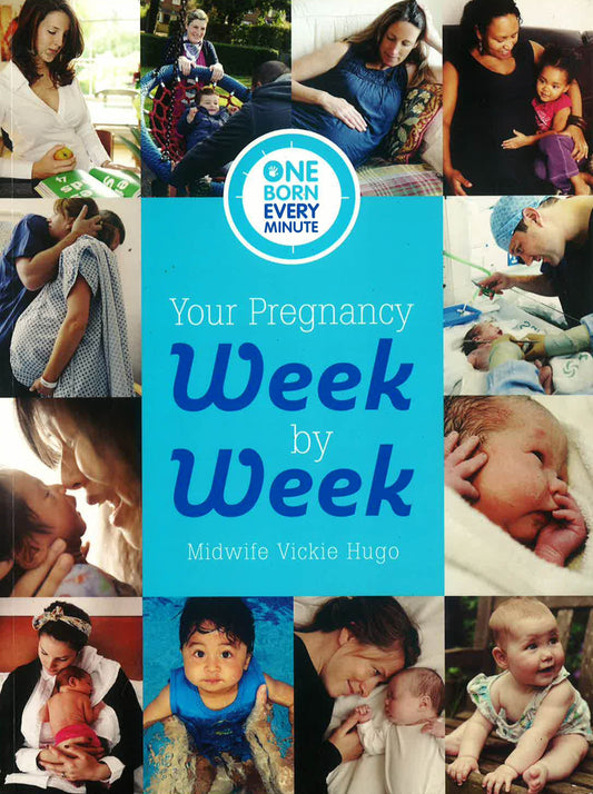 Your Pregnancy Week By Week