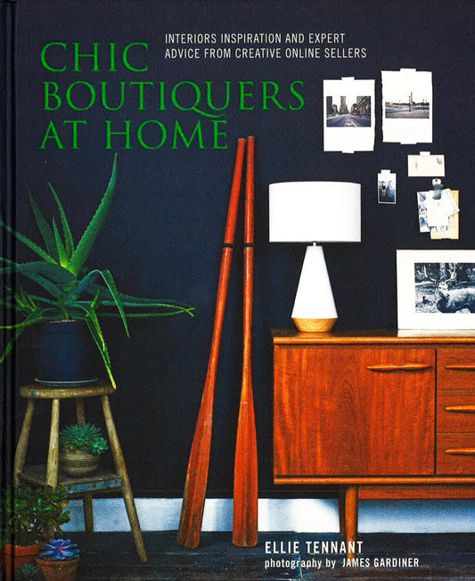 Chic Boutiquers At Home (Hb)