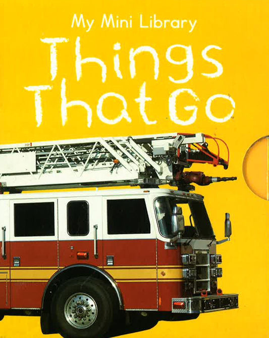My Mini Library: Things That Go