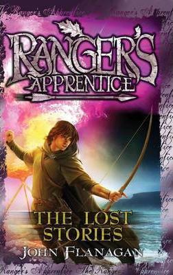 Ranger's Apprentice 11: The Lost Stories