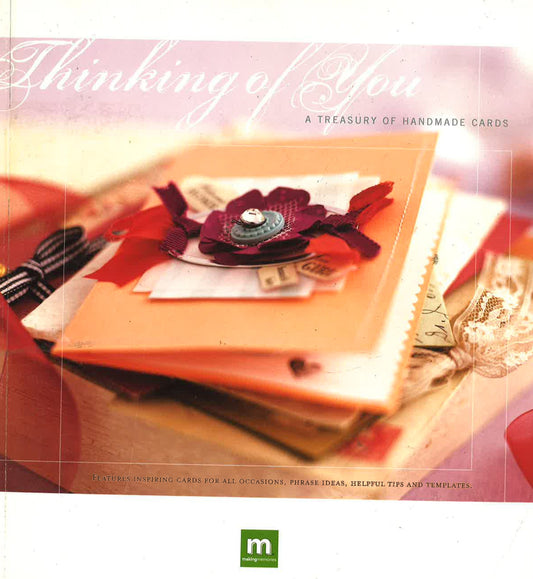 Thinking Of You: A Treasury Of Handmade Cards